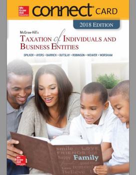 Printed Access Code Connect Access Card for McGraw-Hill's Taxation of Individuals and Business Entities 2018 Edition Book