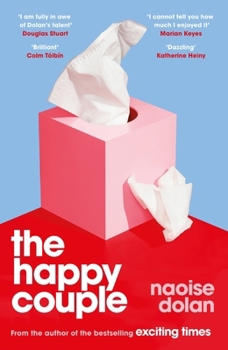 Paperback The Happy Couple: A Sparkling Story of Modern Love from the Bestselling Author of Exciting Times Book