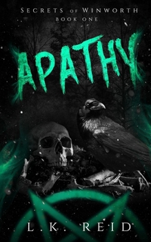 Apathy - Book #1 of the Secrets of Winworth