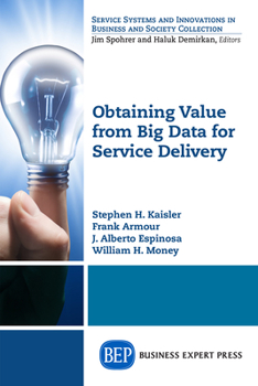 Paperback Obtaining Value from Big Data for Service Delivery Book