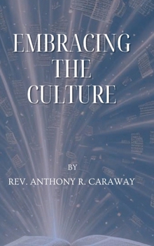 Embracing The Culture: A Journey of Love, Compassion, Grace, Forgiveness & Mercy
