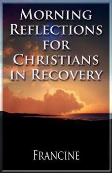 Paperback Morning Reflections for Christians in Recovery Book