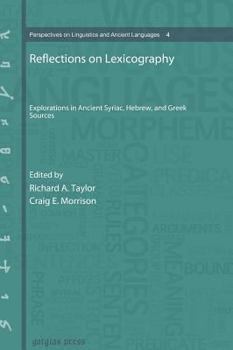 Hardcover Reflections on Lexicography: Explorations in Ancient Syriac, Hebrew, and Greek Sources Book