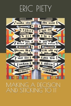 Paperback Making a Decision and Sticking to It Book