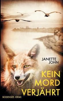 Paperback Kein Mord verjährt: Kripo Bodensee 6 [German] Book