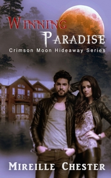 Paperback Crimson Moon Hideaway: Winning Paradise Book