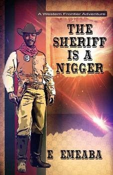 Paperback The Sheriff is a Nigger Book