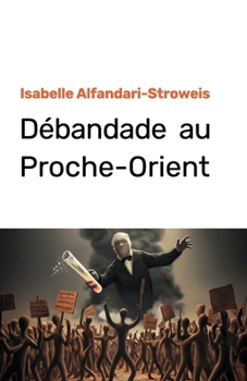 Paperback Débandade au Proche-Orient [French] Book
