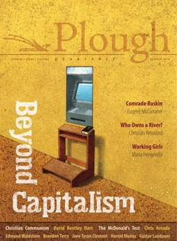 Paperback Plough Quarterly No. 21 - Beyond Capitalism Book