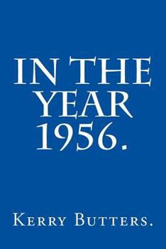 Paperback In the Year 1956. Book