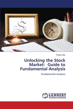 Paperback Unlocking the Stock Market: Guide to Fundamental Analysis Book