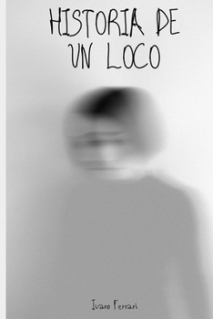 Paperback Historia de Un Loco [Spanish] Book