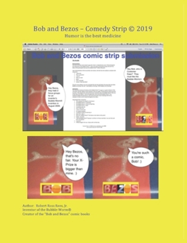 Paperback Bob and Bezos - Comedy Strip (c) 2019: Humor is the best medicine Book