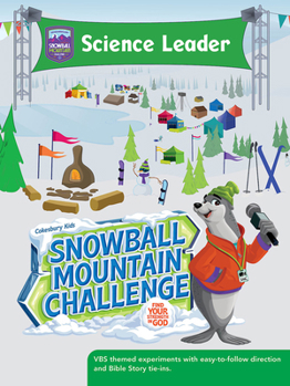 Paperback Vbs 2026 Snowball Mountain Challenge Science Leader: Find Your Strength in God Book