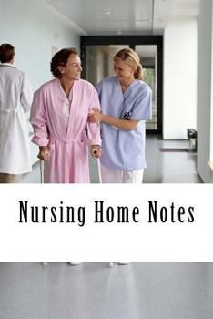 Paperback Nursing Home Notes Book