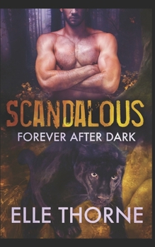 Paperback Scandalous: Forever After Dark Book