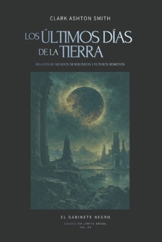 Paperback Los últimos días de la Tierra (Spanish Edition) [Spanish] Book