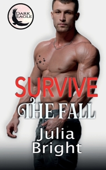 Survive The Fall - Book #1 of the Dark Eagle