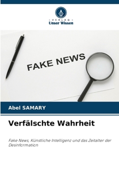 Verfälschte Wahrheit (German Edition)