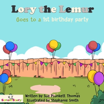 Paperback Lory the Lemur Goes to a 1st birthday party Book