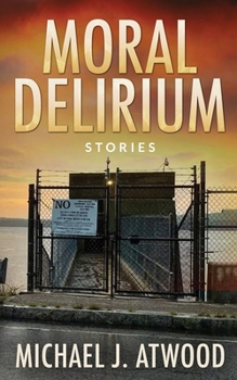 Moral Delirium