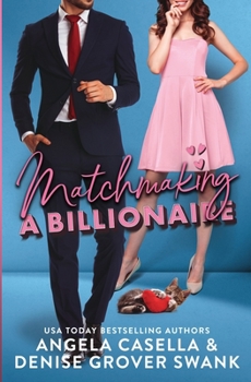 Paperback Matchmaking a Billionaire Book