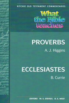 Paperback What the Bible Teaches - Proverbs, Ecclesiastes Book