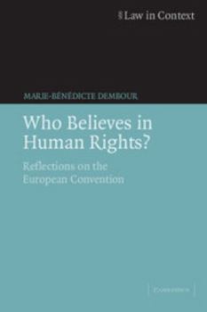 Paperback Who Believes in Human Rights?: Reflections on the European Convention Book