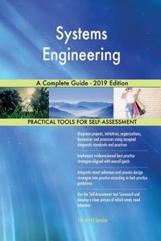 Paperback Systems Engineering A Complete Guide - 2019 Edition Book