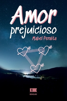 Paperback Amor prejuicioso [Spanish] Book