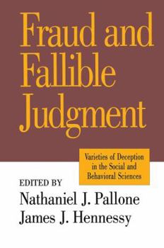 Hardcover Fraud and Fallible Judgement: Deception in the Social and Behavioural Sciences Book