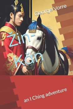 Zin-Kăn: an I Ching adventure