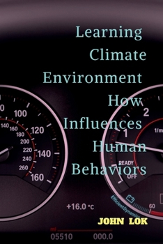 Paperback Learning Climate Environment How Influences Human Behaviors Book