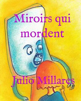 Paperback Miroirs qui mordent [French] Book