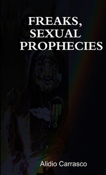 Paperback Freaks, Sexual Prophecies Book