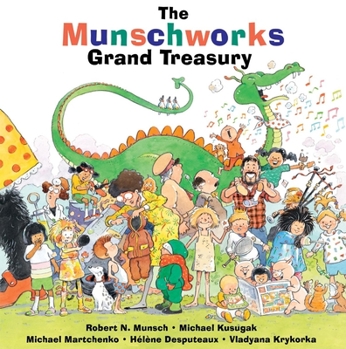 Hardcover The Munschworks Grand Treasury Book