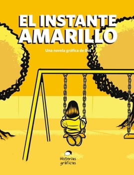 Paperback El Instante Amarillo [Spanish] Book