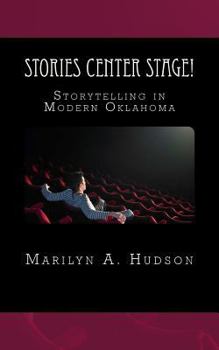 Paperback Stories Center Stage: Storytelling in Modern Oklahoma Book