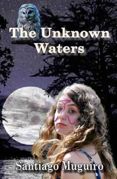 Paperback The Unknown Waters Book
