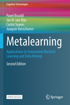 Paperback Metalearning: Applications to Automated Machine Learning and Data Mining Book