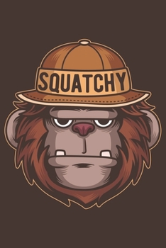 Paperback 2020 Week To View Dated Planner Diary: 6x9 Inches Paperback Squatchy Hiking Bigfoot Sasquatch Squatch Forest Ranger Book