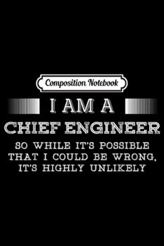 Composition Notebook: Chief Engineer  Journal/Notebook Blank Lined Ruled 6x9 100 Pages