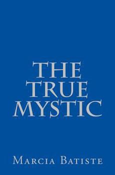 Paperback The True Mystic Book