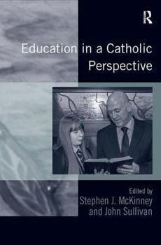 Hardcover Education in a Catholic Perspective Book