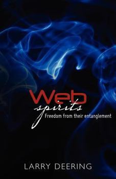 Paperback Web spirits: Freedom from their entanglements Book