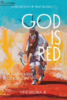 Paperback God Is Red: A Native View of Religion Book