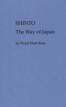 Hardcover Shinto, the Way of Japan Book