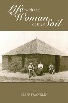 Paperback Life with the Woman of the Soil Book
