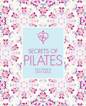 Paperback Secrets of Pilates Book