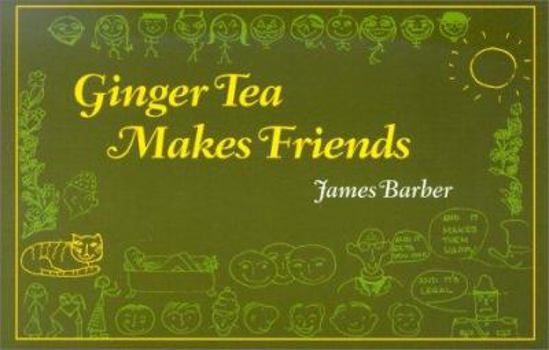 Paperback Ginger Tea Makes Friends Book